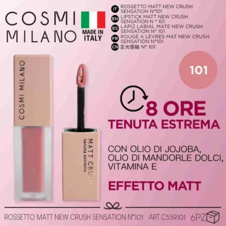 COSMI MILANO ROSS MATTE NEW CRUSH AFFECTION 101