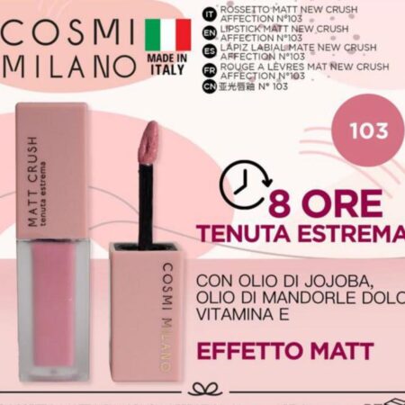 COSMI MILANO ROSS MATTE NEW CRUSH AFFECTION 103